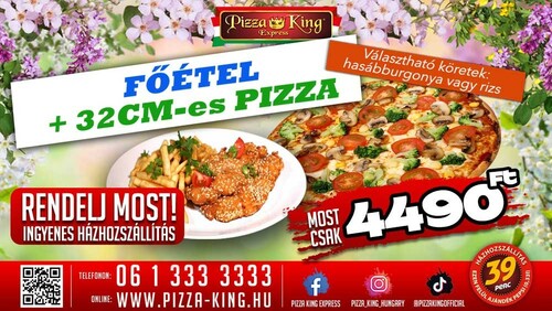 Pizza King 14 Éjszaka - Pizza és Főétel ajánlat - Szuper ajánlat - Online rendelés